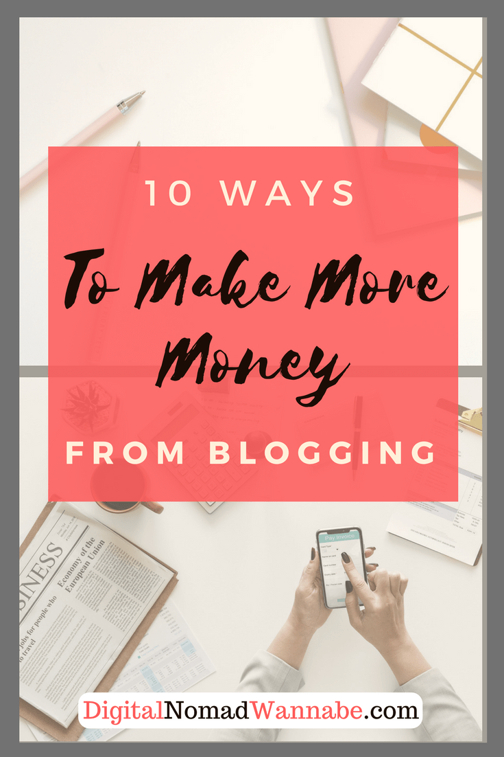 10 Ways To Make More Money From Blogging. 10 amazing ways to increase your online income – follow my tips and learn how to maximise your blog revenue. #MakeMoneyOnline #MakingMoneyFromBlogging #passiveincome